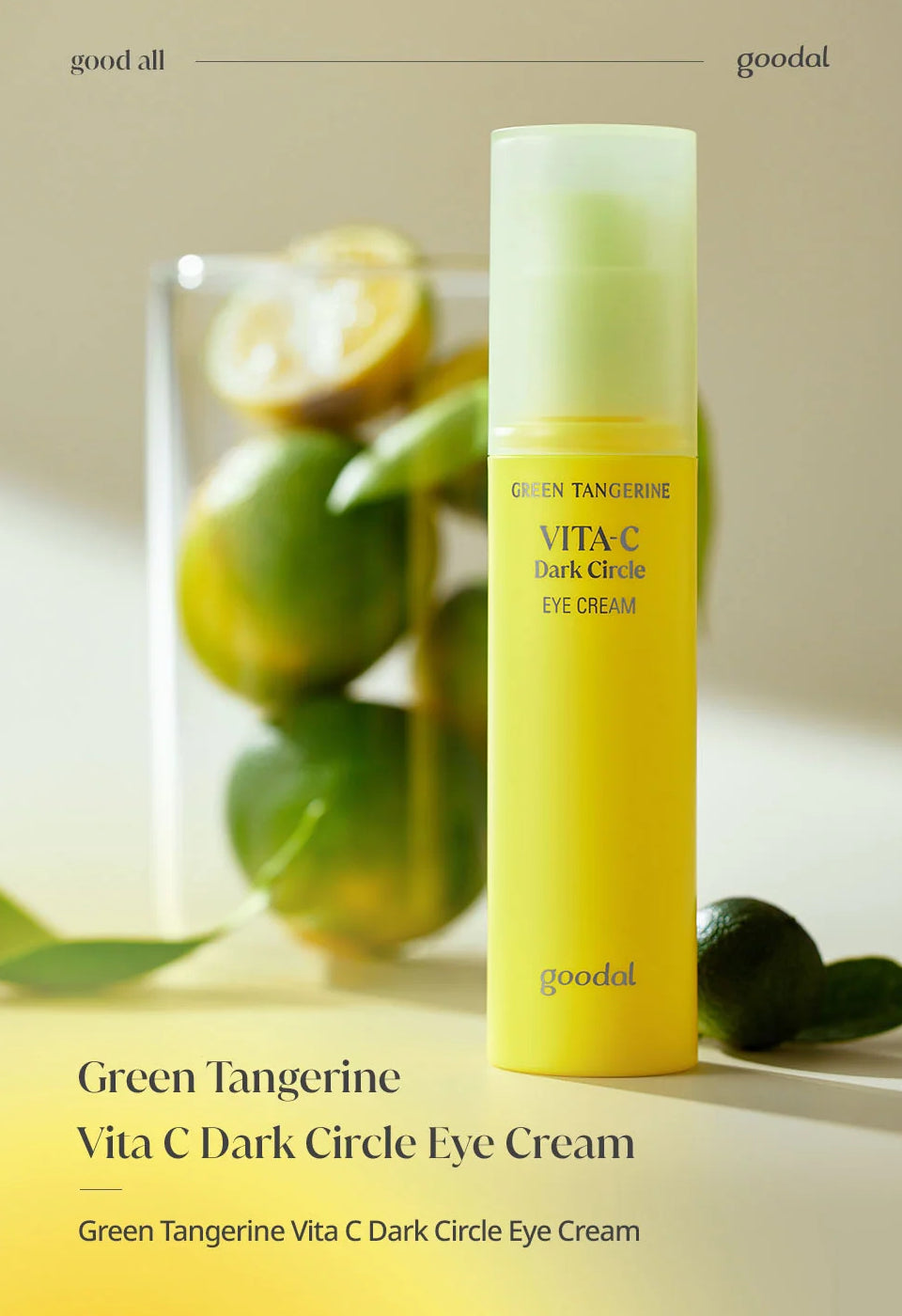 GOODAL - Green Tangerine Vita C Dark Circle Eye Cream